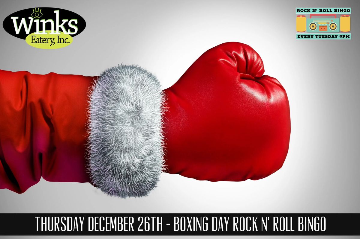 Boxing Day Rock N' Roll Bingo @ Winks Eatery