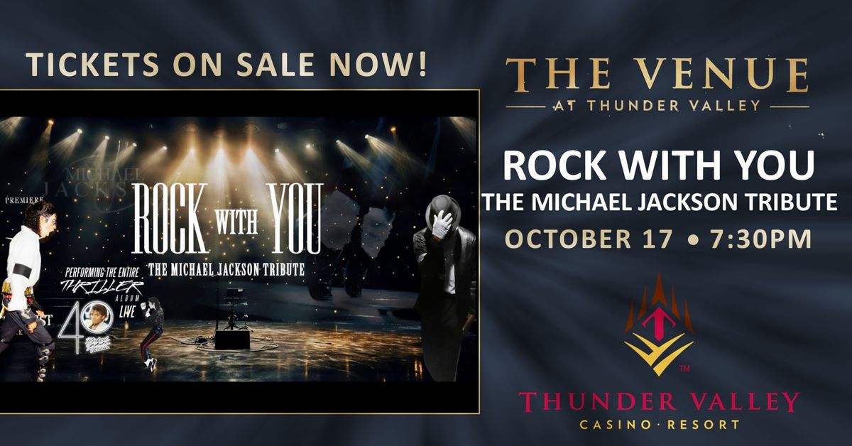 Rock With You - The Michael Jackson Tribute Live at The Venue at Thunder Valley