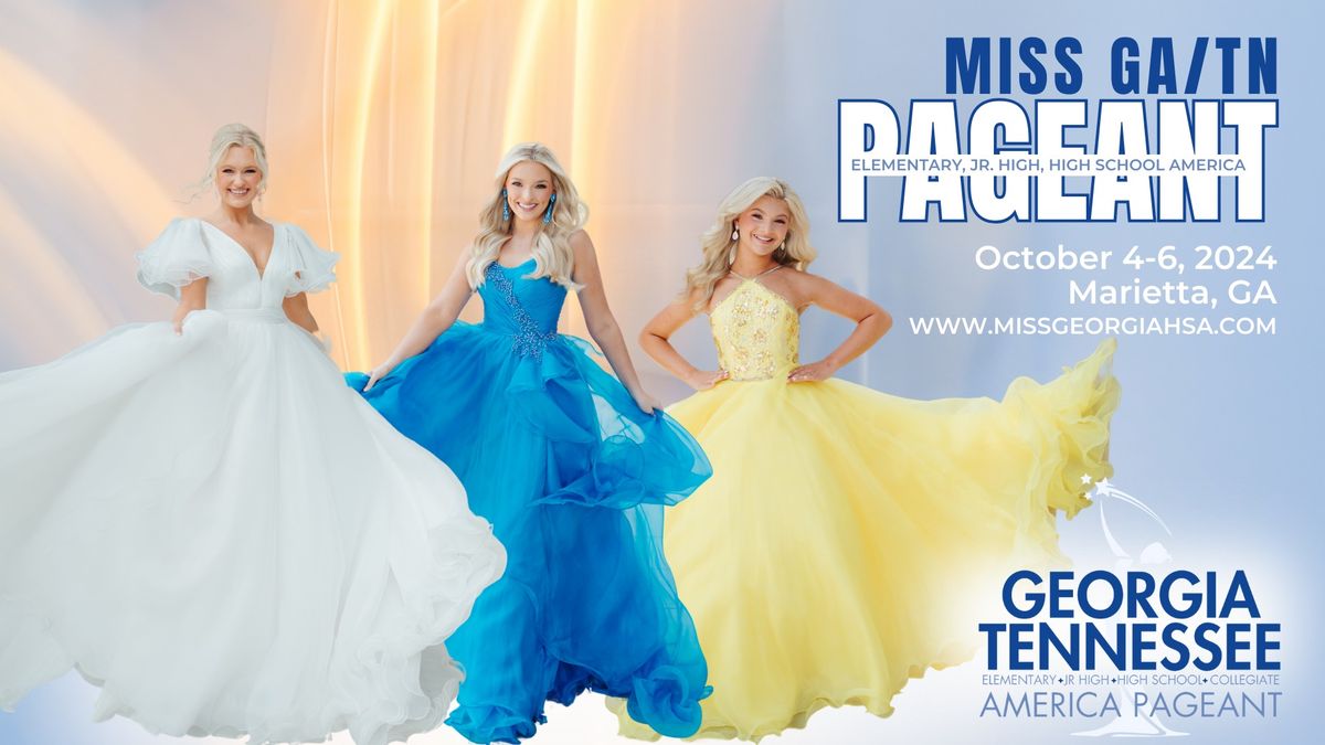 Miss GA\/TN Elementary, Jr. High, High School & Collegiate America Pageant