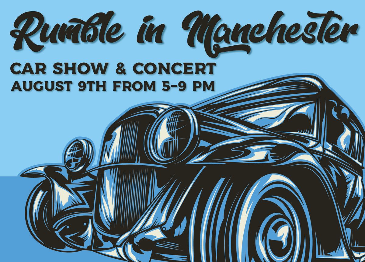Rumble in Manchester Car Show & Concert