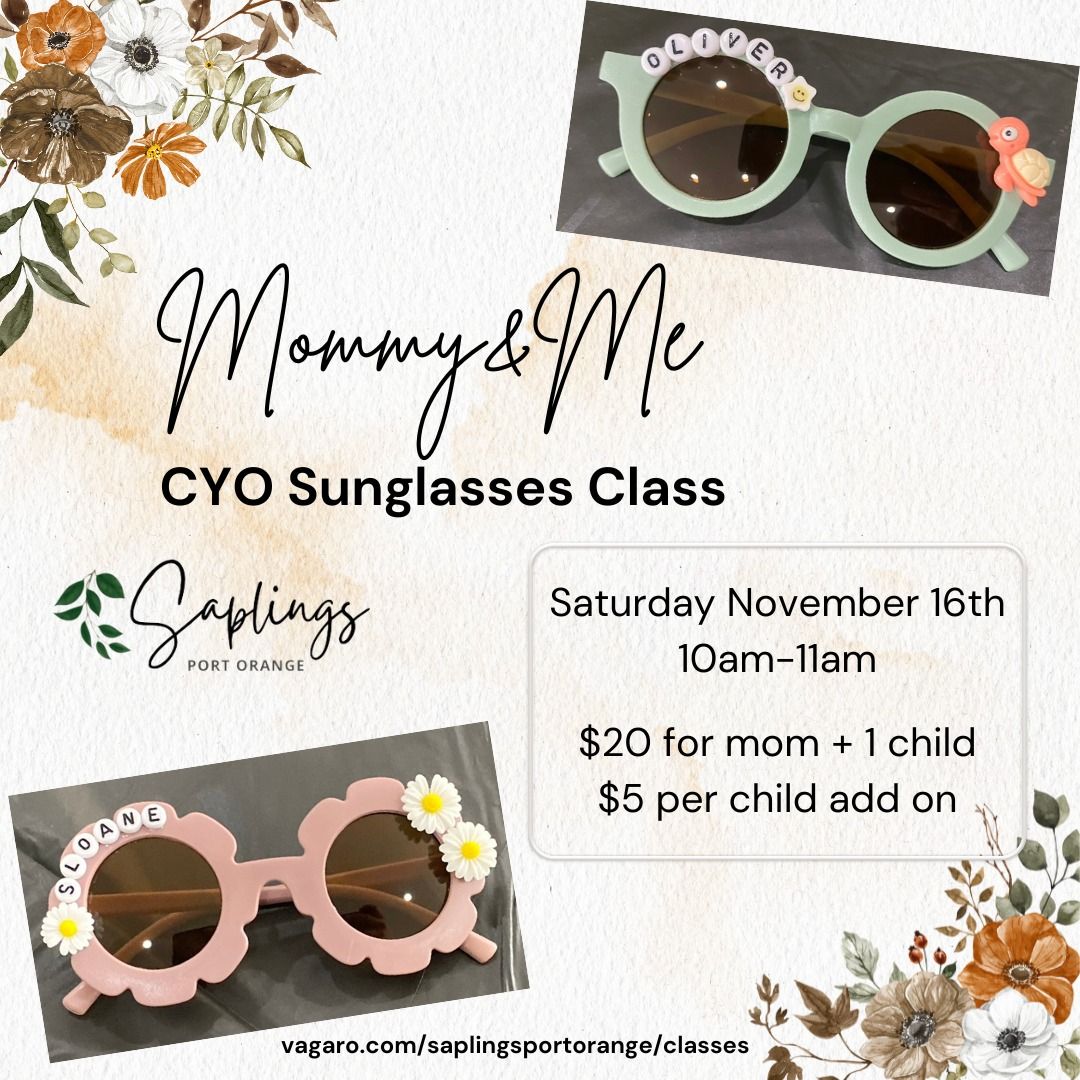 Mommy&ME Sunglass Creation Class