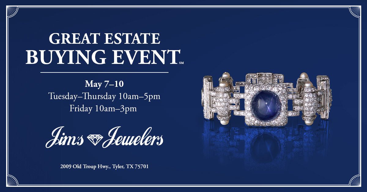 Great Estate Buying Event - Jim's Jewelers
