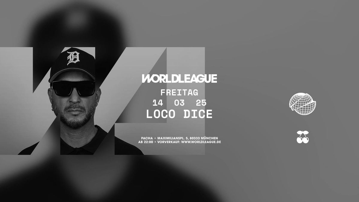 World League w\/ Loco Dice, Ren\u00e9 Vaitl, Tonio Barrientos