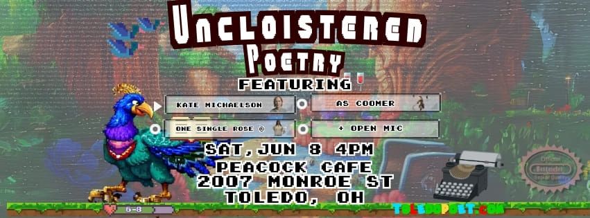 Uncloistered Poetry Live - June 8