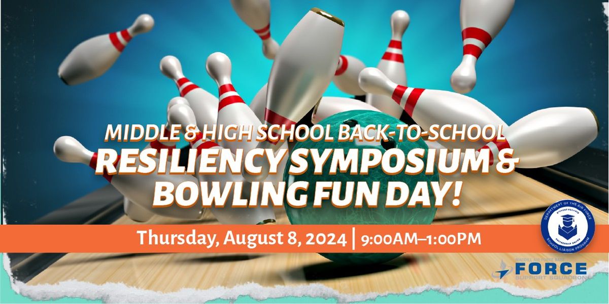 Middle & High School Back-to-School Resiliency Symposium & Bowling Fun Day!