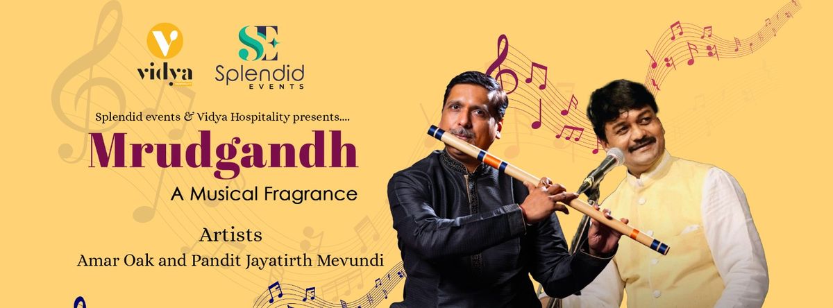 Mrudgandh: A Musical Fragrance