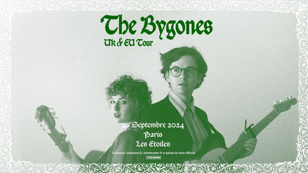 THE BYGONES | Les Etoiles, Paris - 26 septembre 2024