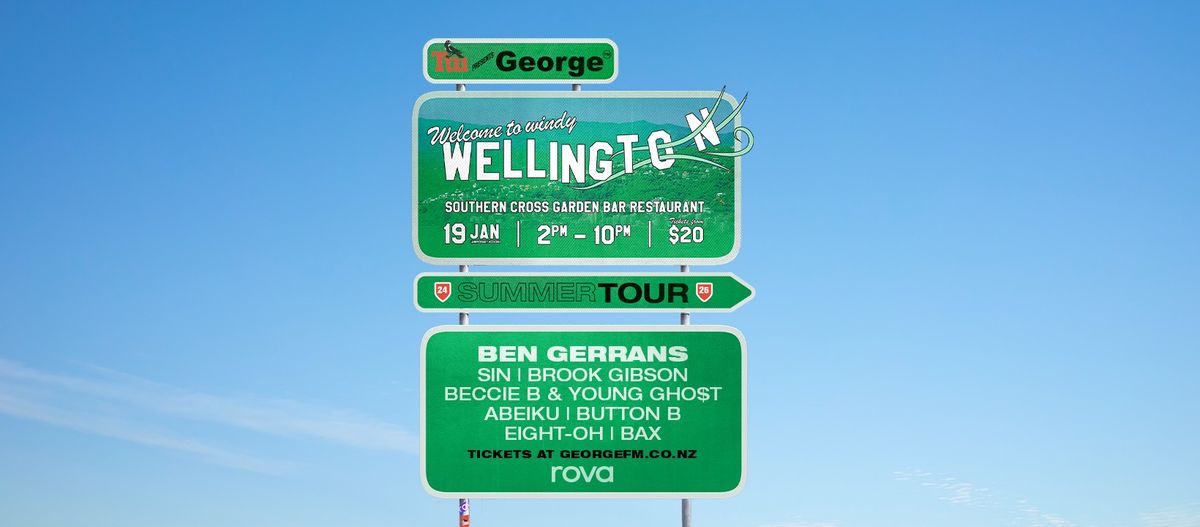 George FM Summer Tour: WELLINGTON FT. BEN GERRANS (AUS) + MORE