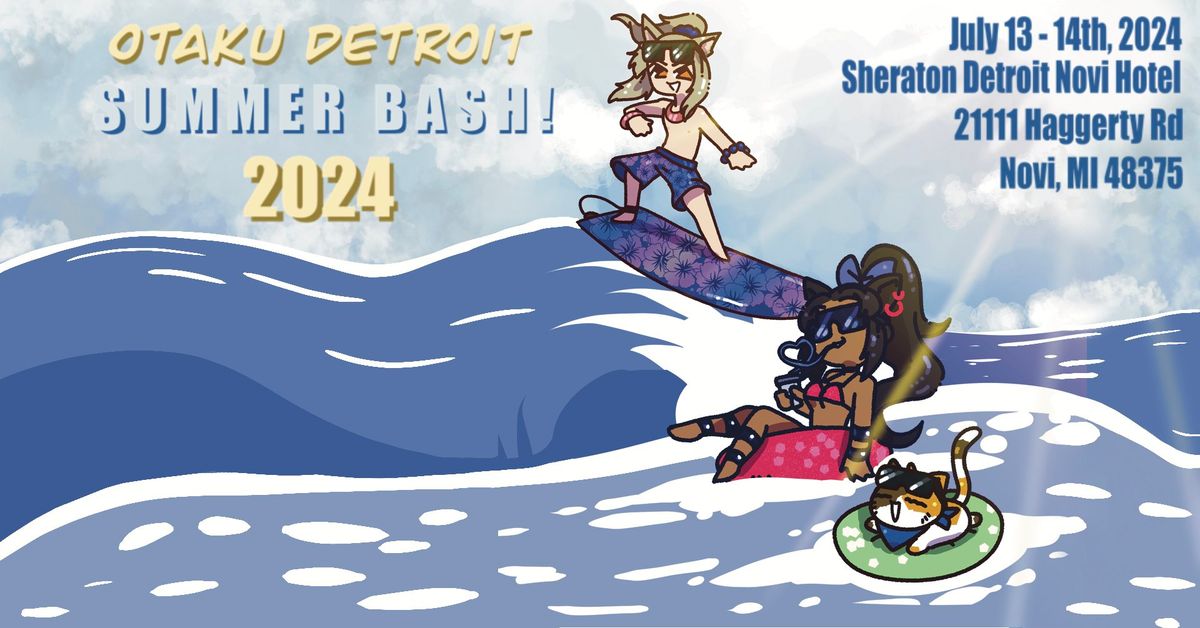Otaku Detroit Summer Bash 2024!