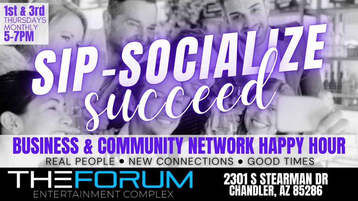 Sip-Socialize Succeed - East Valley Networking Event