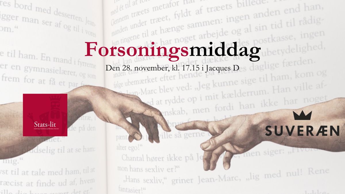 Stats-lit x Suver\u00e6n: Forsoningsmiddag!