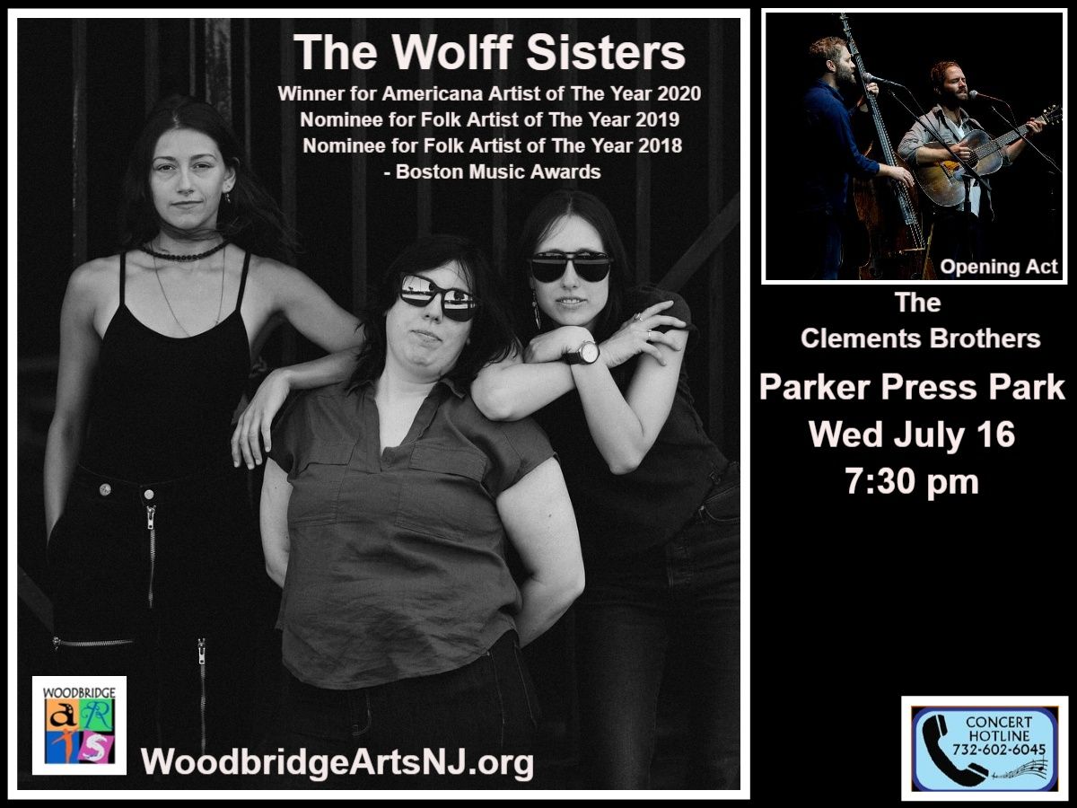 The Wolff Sisters w\/ The Clements Brothers opening