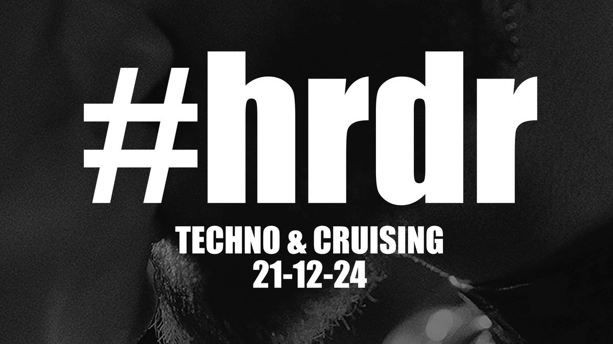 hrdr24 - techno & cruising