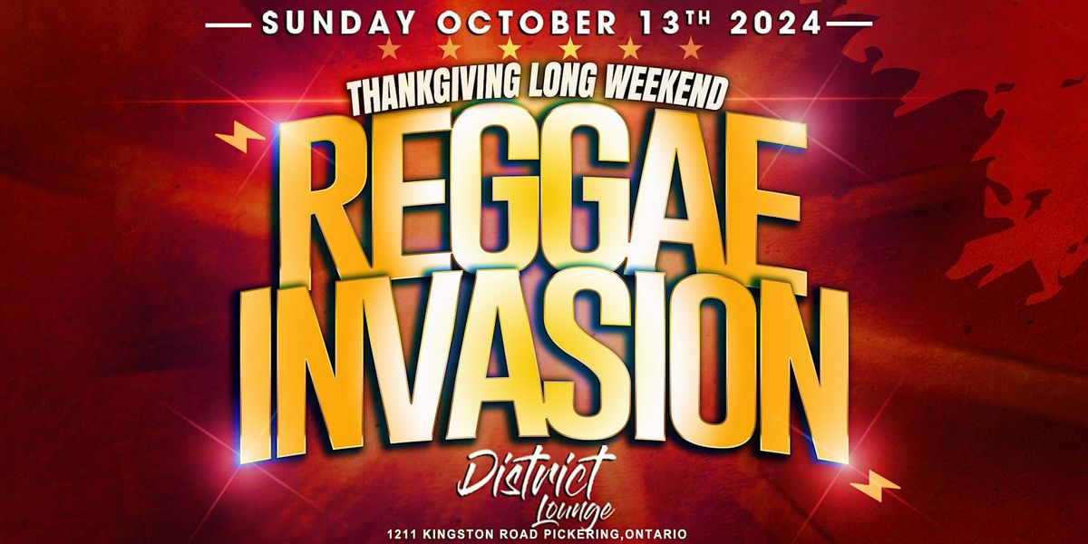 REGGAE INVASION 2024 - Thanksgiving Weekend