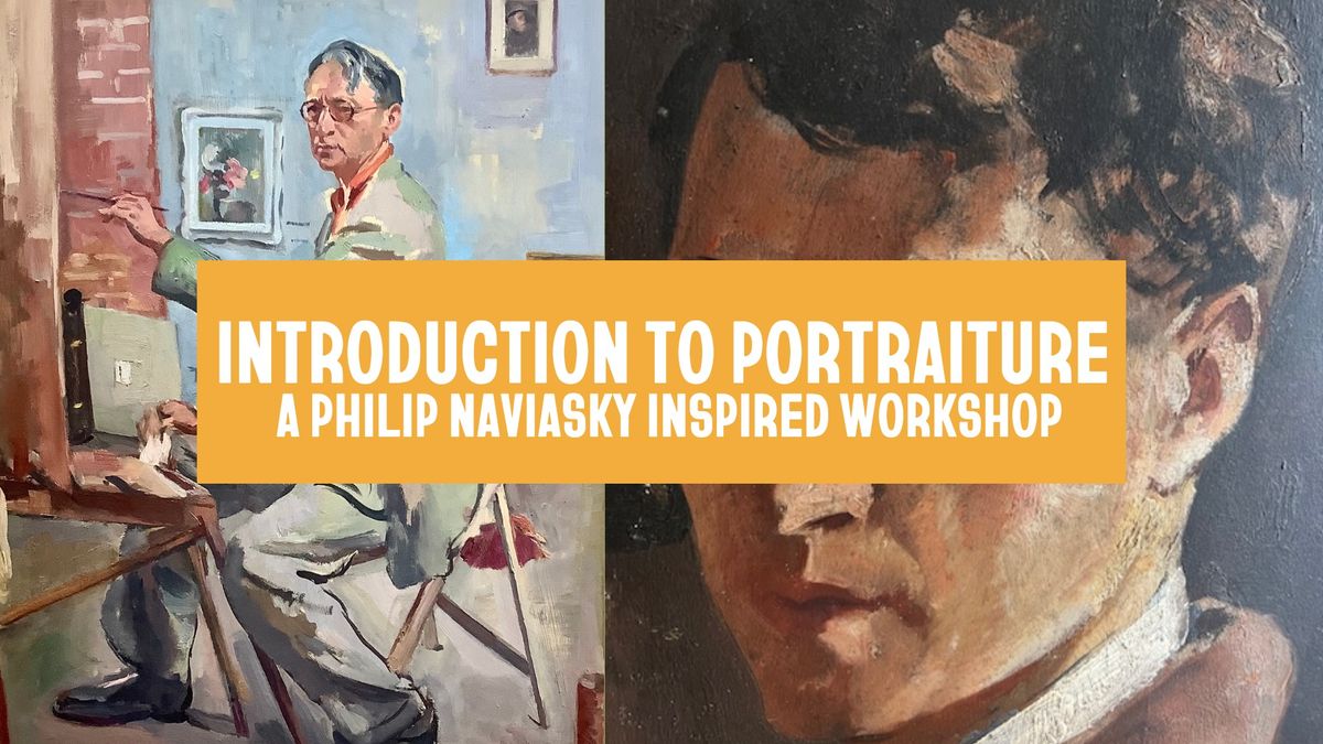 Introduction to Portraiture | A Philip Naviasky Inspired Workshop