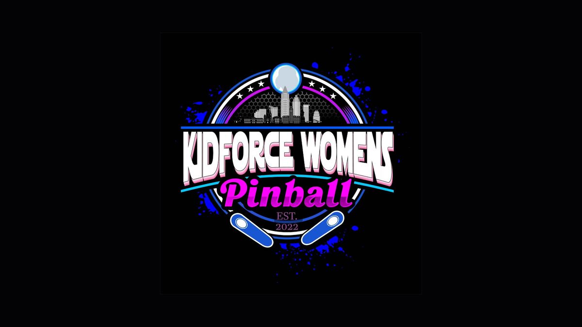 Kidforce Women\u2019s Pinball League Winter 2025 