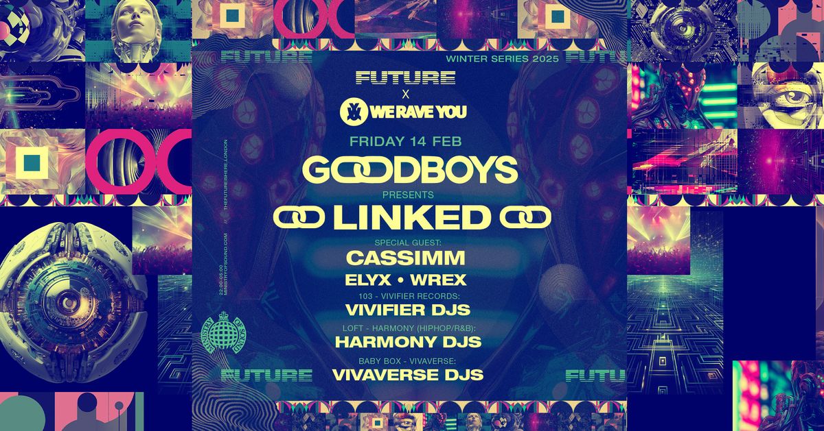 We Rave You Presents: Goodboys & CASSIMM