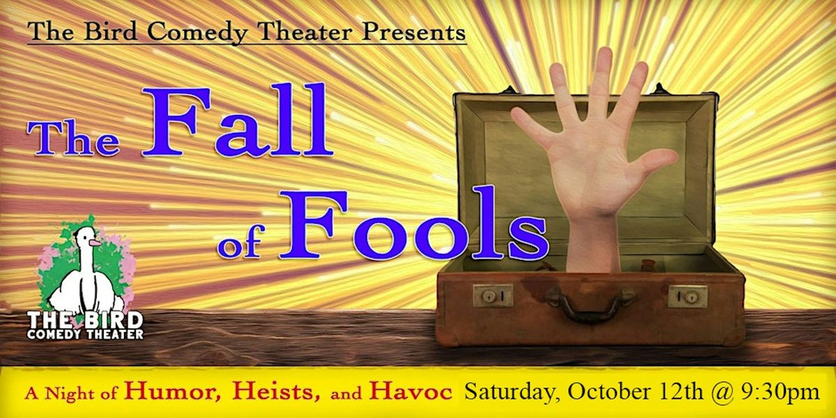 The Fall of Fools