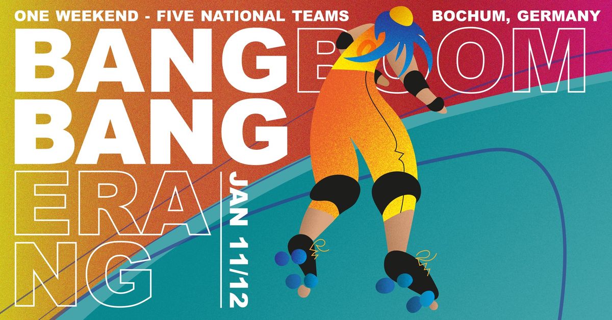 BANG BOOM BAMERANG - ROLLER DERBY PRE WORLDCUP TOURNAMENT