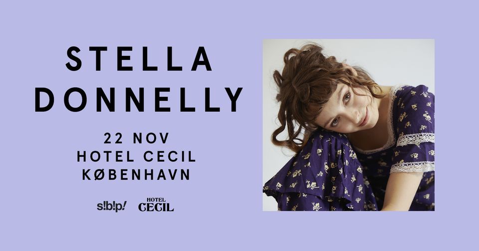 Stella Donnelly (AUS) @Hotel Cecil, K\u00f8benhavn