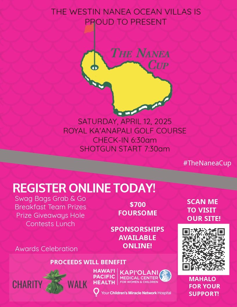 The Nanea Cup 5th Annual Charity Golf Tournament