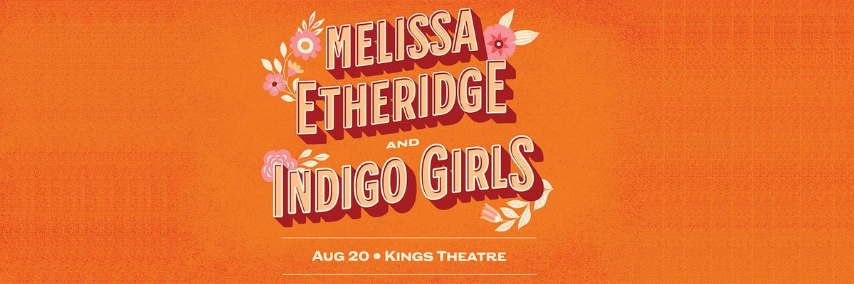 Melissa Etheridge and Indigo Girls