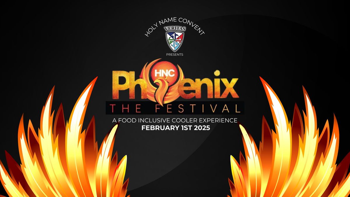 HNC Phoenix The Festival 2025