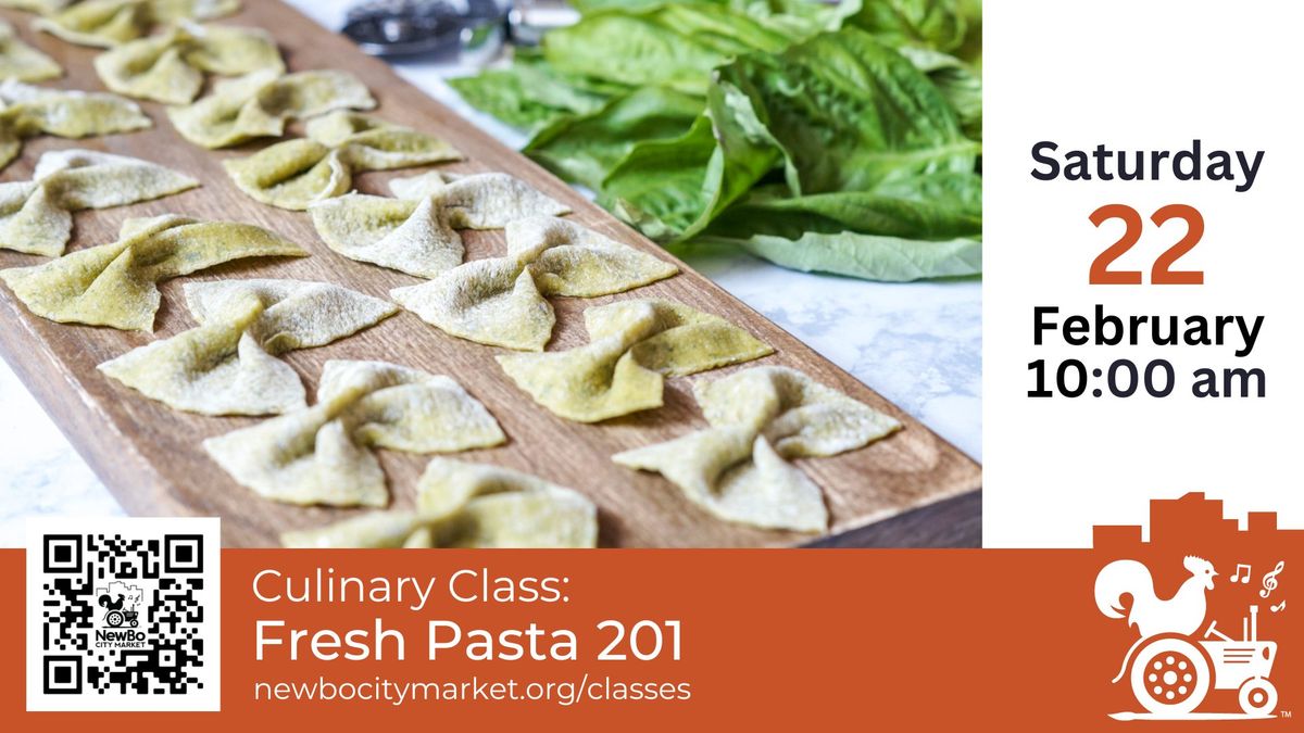 Culinary Class: Fresh Pasta 201