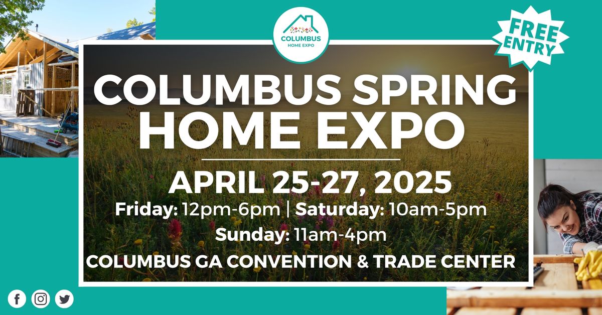 Columbus Spring Home Expo, April 25-27, 2025