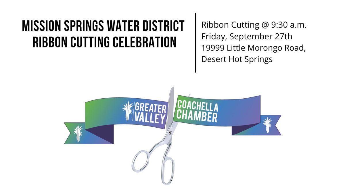 Ribbon Cutting | Mission Springs Water District