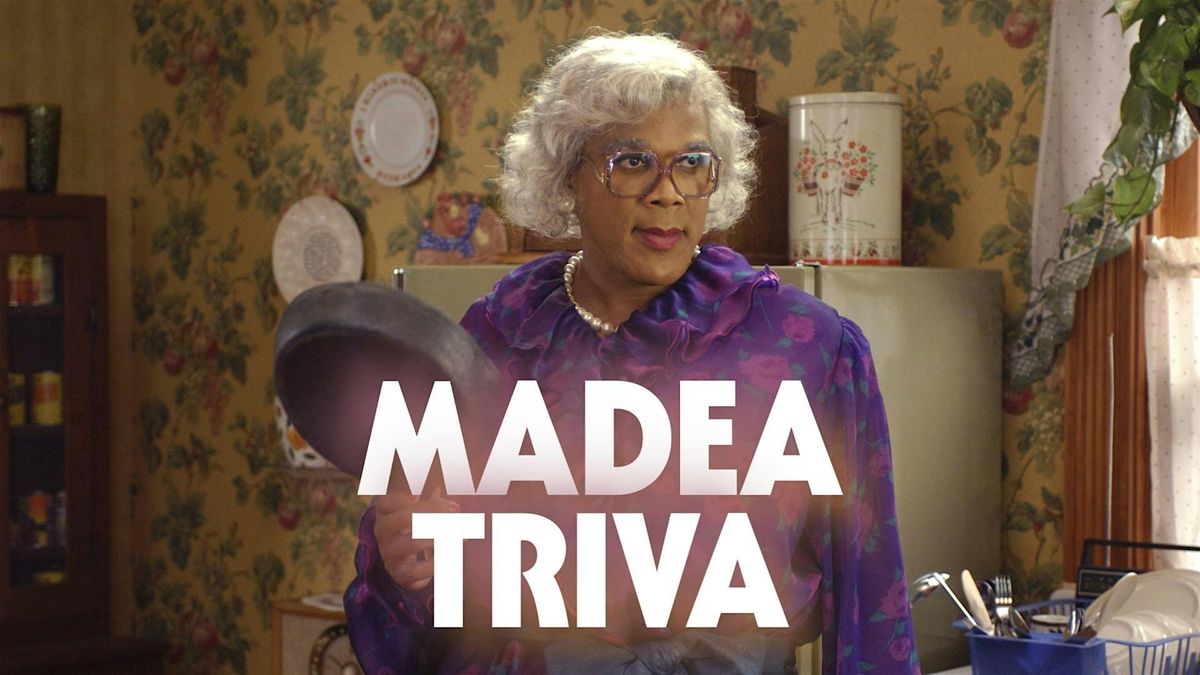Hallelujer! Time for some Madea Trivia at Guac y Margys