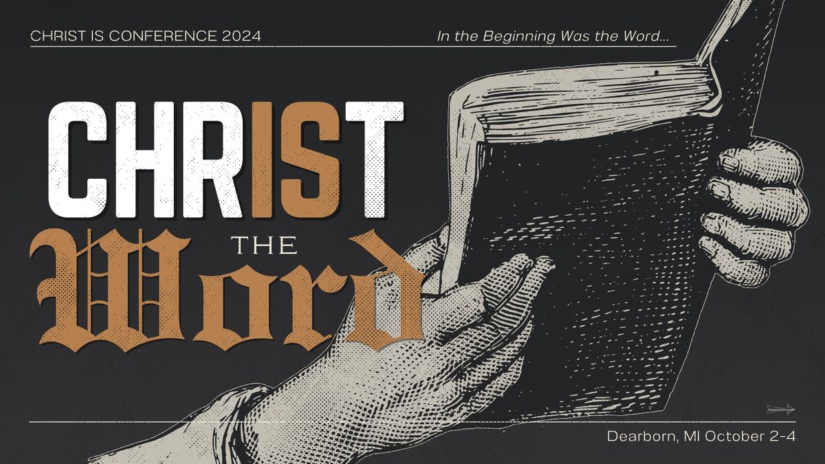 Christ is the Word Conference