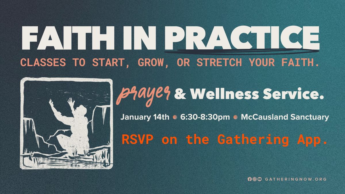 Faith in Practice: Prayer & Wellness