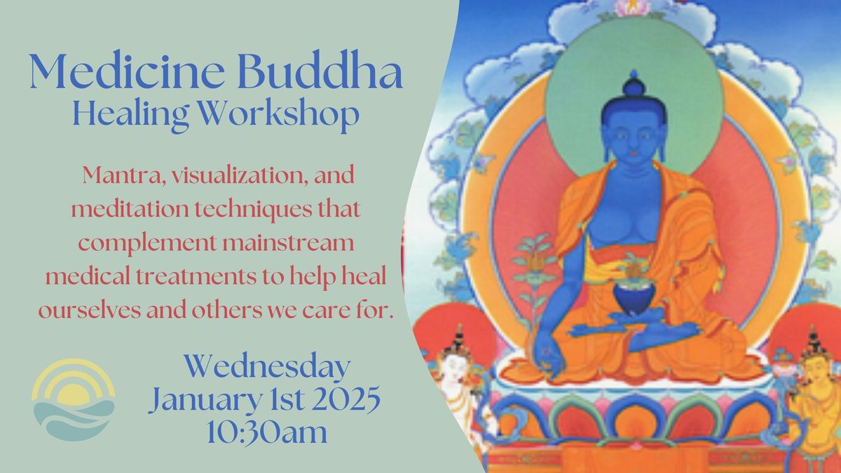 Medicine Buddha Healing Workshop