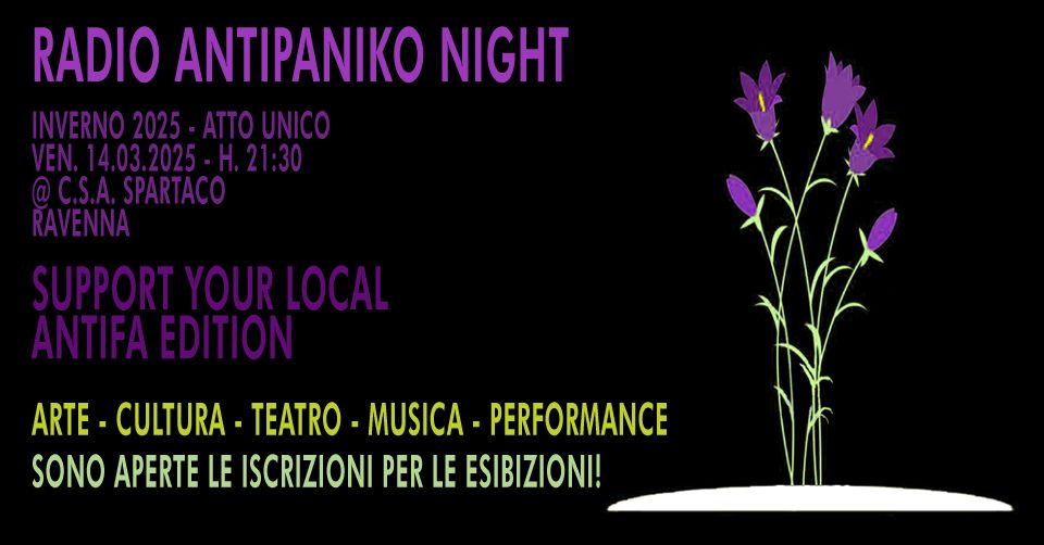 RADIO ANTIPANIKO NIGHT - INVERNO 2025 - ATTO UNICO - SUPPORT YOUR LOCAL ANTIFA EDITION