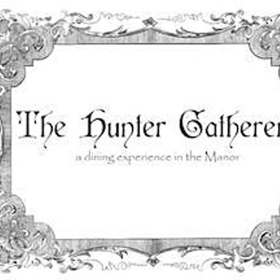 The Hunter Gatherer Dining Experience in the Manor at Inn on the Creek