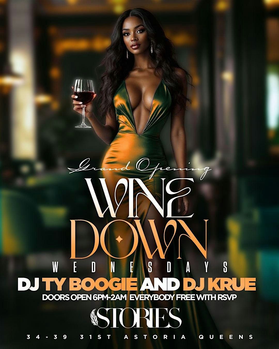 WINE DOWN WEDNESDAYS AT STORIES DOORS OPEN AT 6PM