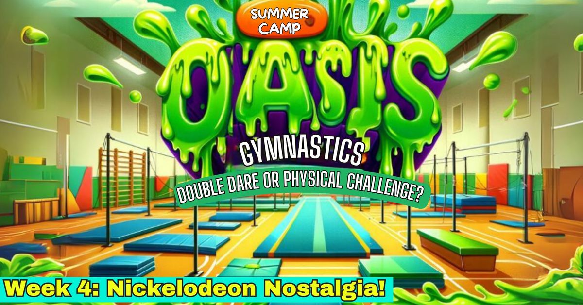Week 4 | Nickelodeon Nostalgia: Double Dare or Physical Challenge? | ?\u200d\u2640\ufe0f