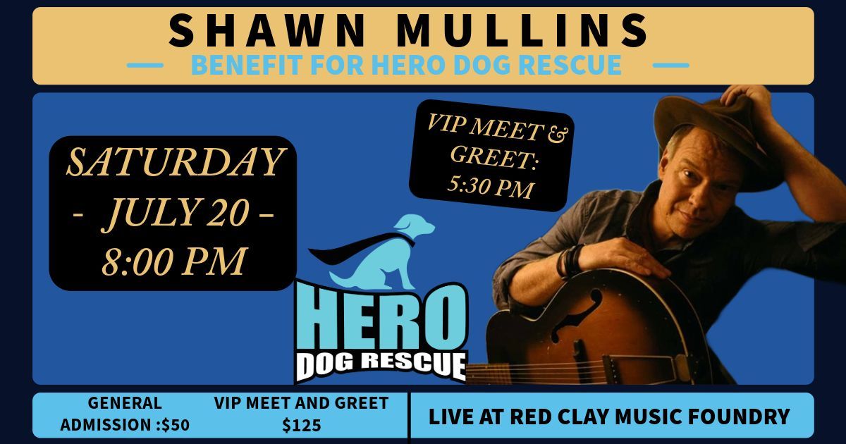 Shawn Mullins Benefit for Hero Dog Rescue