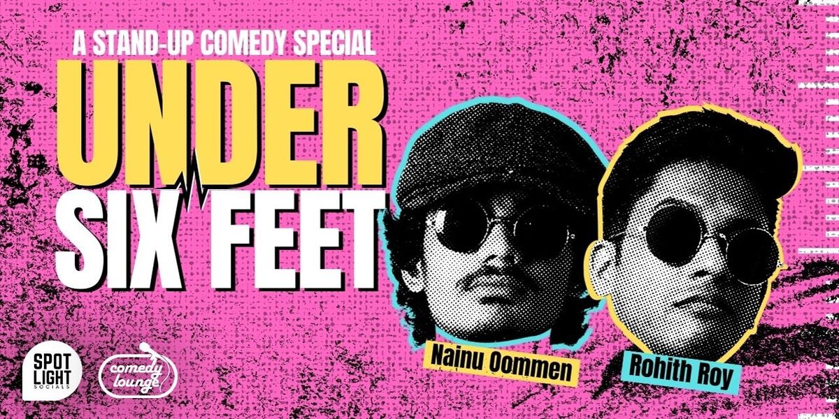 Under Six Feet - A Standup Comedy Special