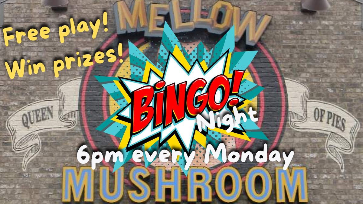 Bingo Night at Mellow Mushroom JV!