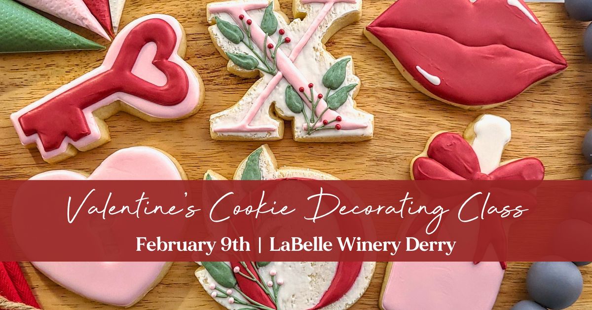 Valentine\u2019s Day Cookie Decorating Class (LaBelle Winery - Derry, NH)