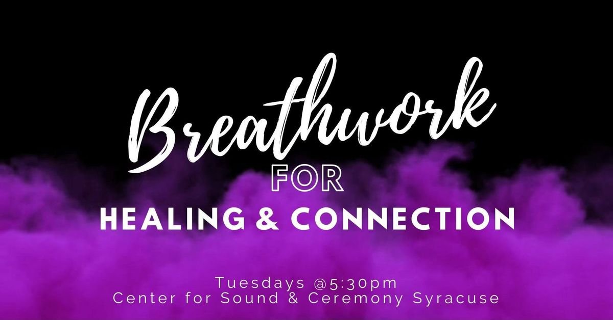 Breathwork for Healing & Connection