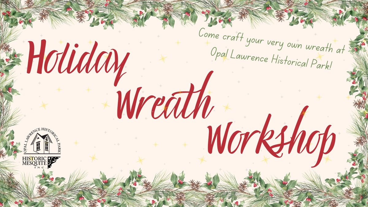 Holiday Wreath Workshops