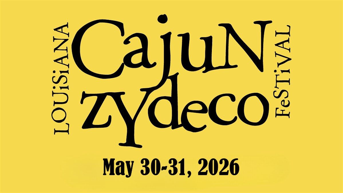 2026 Louisiana Cajun-Zydeco Festival