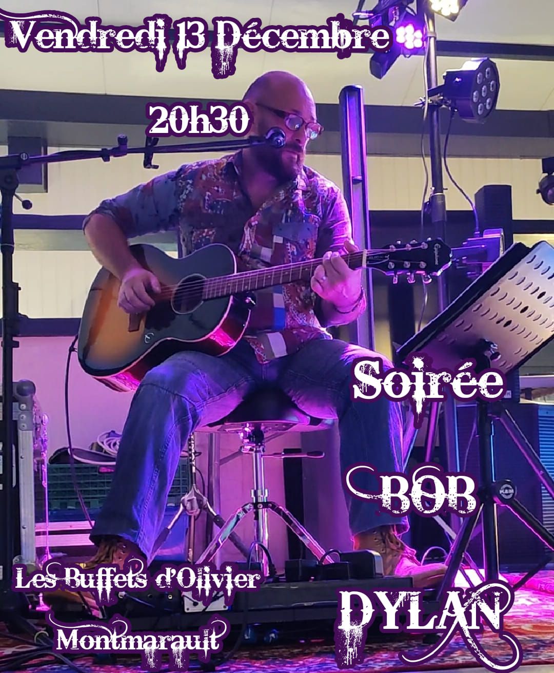 Soir\u00e9e Bob Dylan aux Buffets d'Olivier, Montmarault 