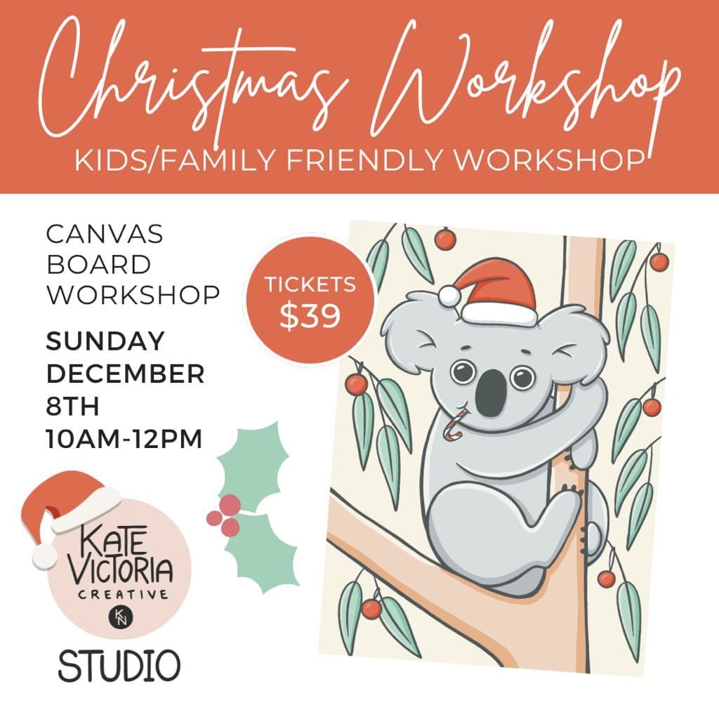 Christmas Koala Painting Workshop - Family Friendly 