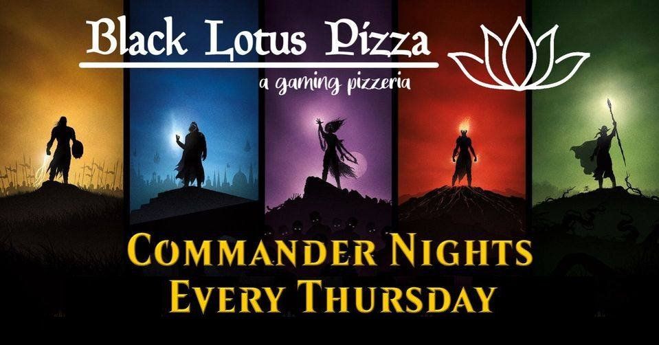 Thursday Commander at BLP!