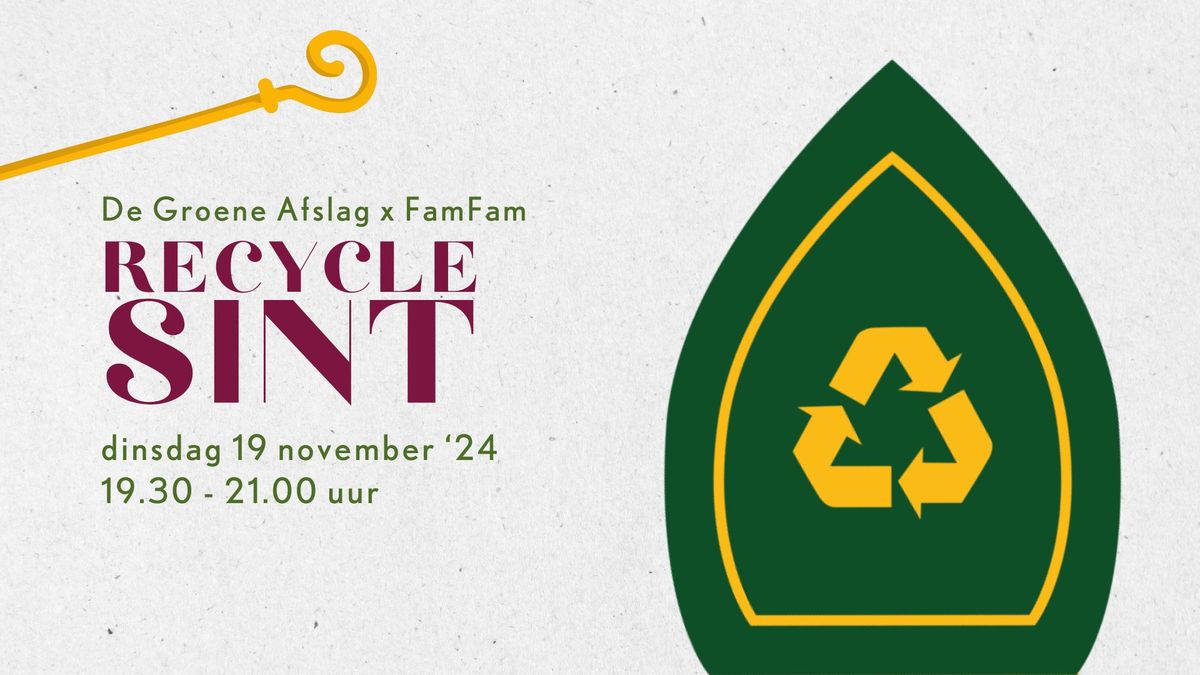 RECYCLE SINT bij De Groene Afslag