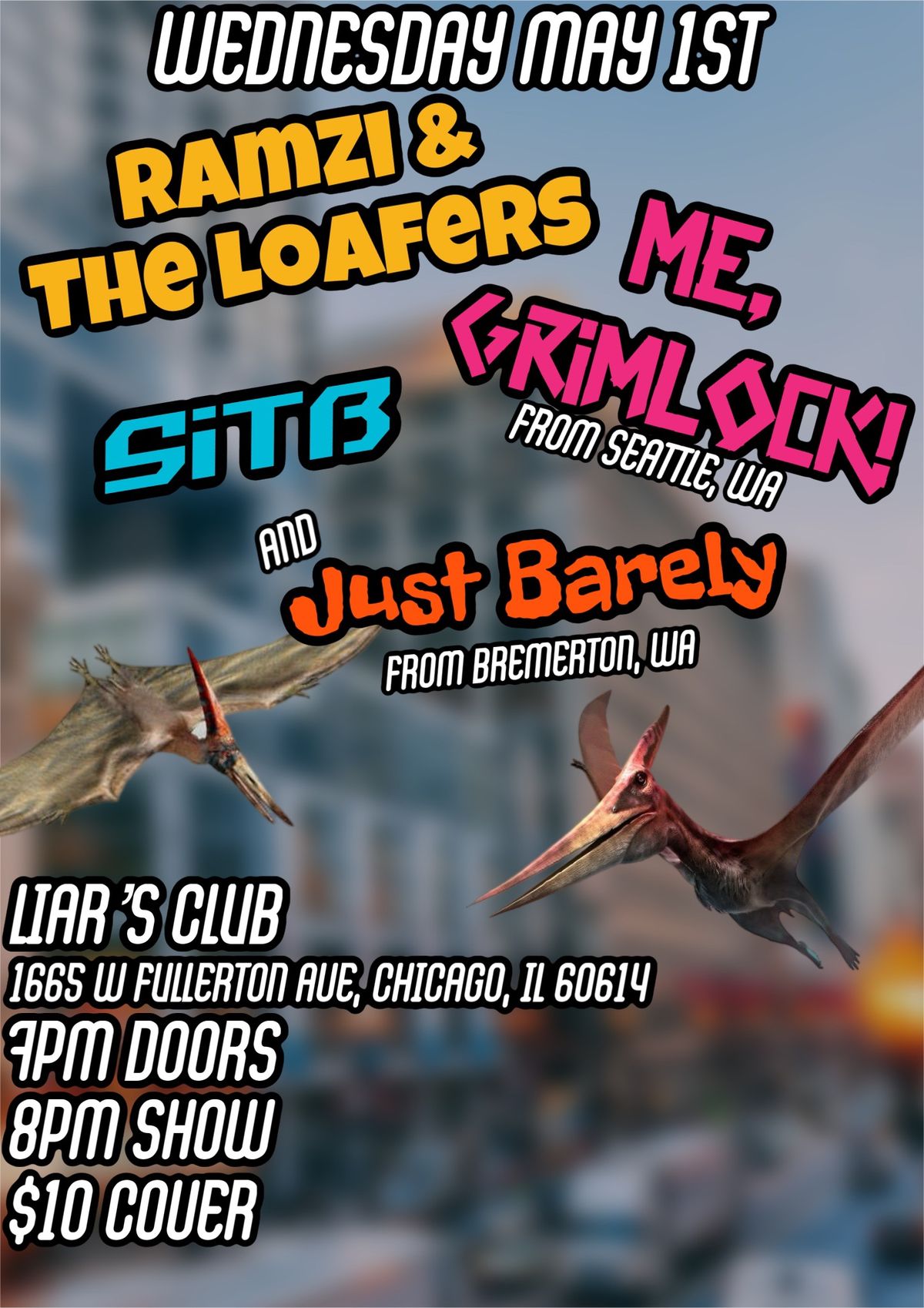 RAMZI & THE LOAFERS \/\/ ME, GRIMLOCK! \/\/ SITB \/\/ JUST BARELY at Liar\u2019s Club